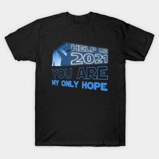 HELP ME 2021 T-Shirt